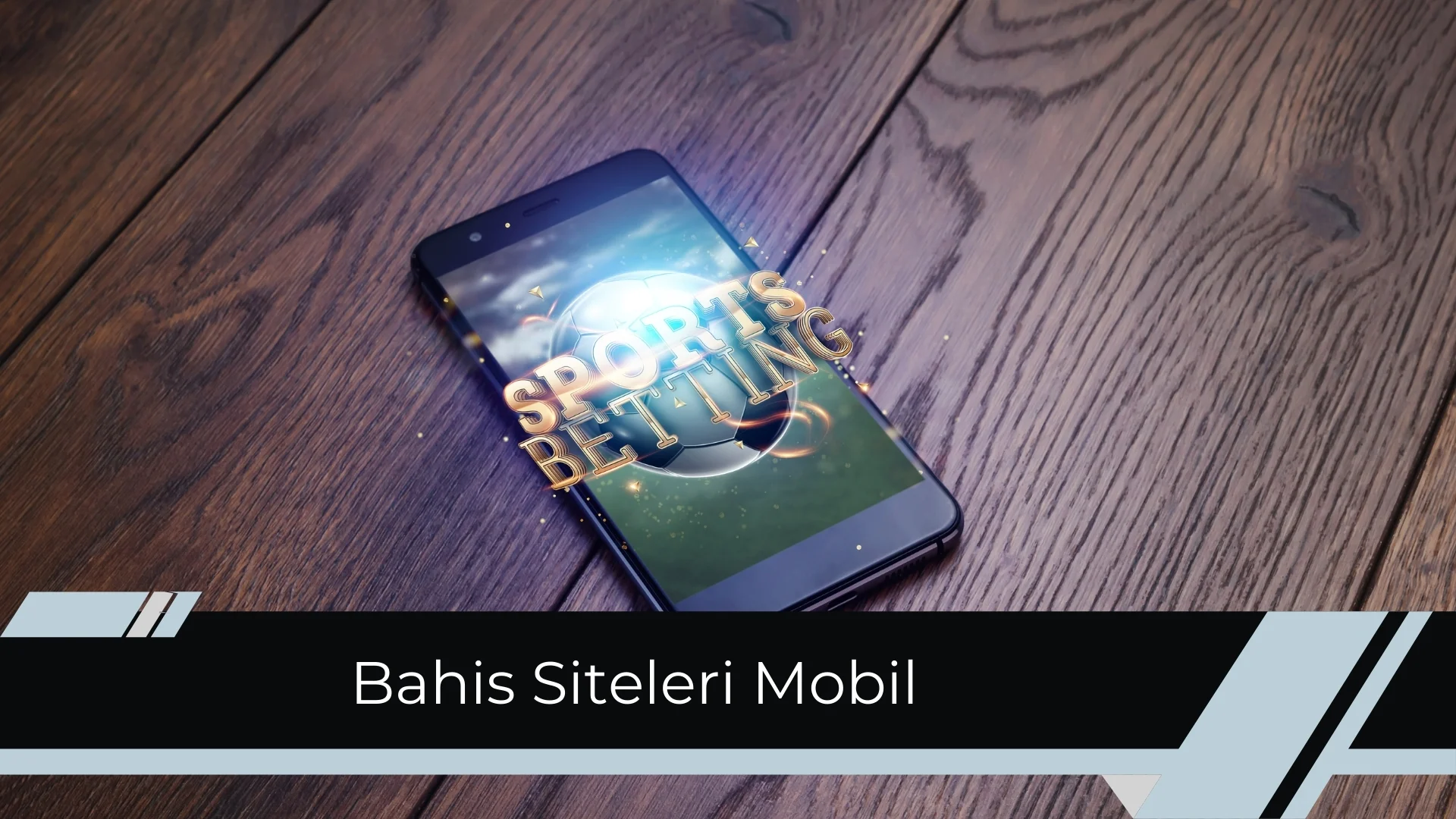 Bahis Siteleri Mobil Versiyonları İle Bahisler Cepte